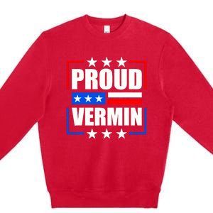 Proud Vermin Premium Crewneck Sweatshirt