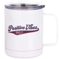 Positive Vibes 12 oz Stainless Steel Tumbler Cup