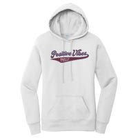 Positive Vibes Women's Pullover Hoodie