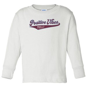 Positive Vibes Toddler Long Sleeve Shirt