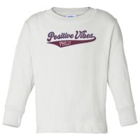 Positive Vibes Toddler Long Sleeve Shirt