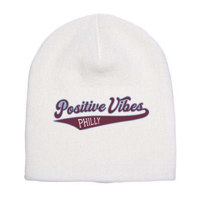 Positive Vibes Short Acrylic Beanie