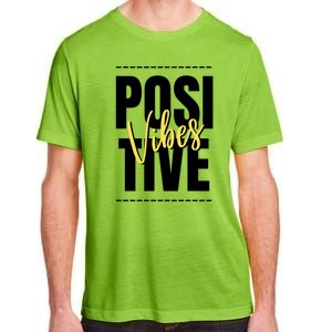 Positive Vibes Adult ChromaSoft Performance T-Shirt