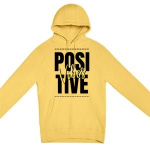 Positive Vibes Premium Pullover Hoodie