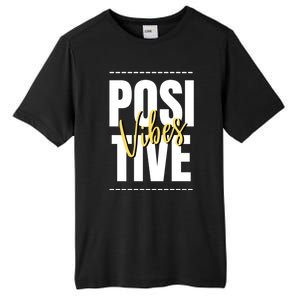 Positive Vibes Tall Fusion ChromaSoft Performance T-Shirt