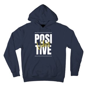 Positive Vibes Hoodie