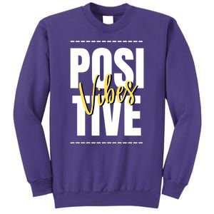 Positive Vibes Sweatshirt