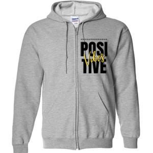 Positive Vibes Full Zip Hoodie