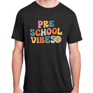 Preschool Vibes Preschool Team Retro 1st Day Of School Adult ChromaSoft Performance T-Shirt