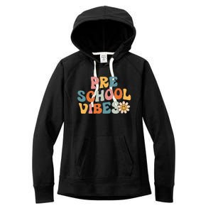 Preschool Vibes Preschool Team Retro 1st Day Of School Women's Fleece Hoodie