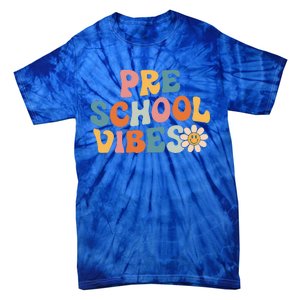 Preschool Vibes Preschool Team Retro 1st Day Of School Tie-Dye T-Shirt