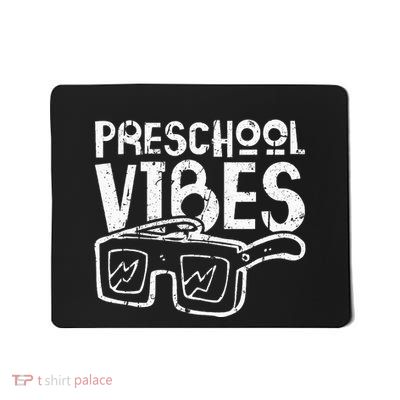 Preschool Vibes Preschool Teacher Mousepad