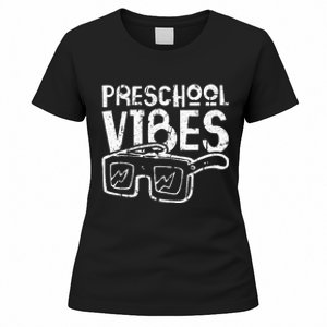 Preschool Vibes Preschool Teacher Women's T-Shirt