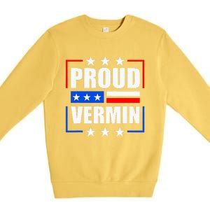 Proud Vermin  Premium Crewneck Sweatshirt