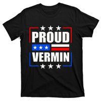 Proud Vermin  T-Shirt