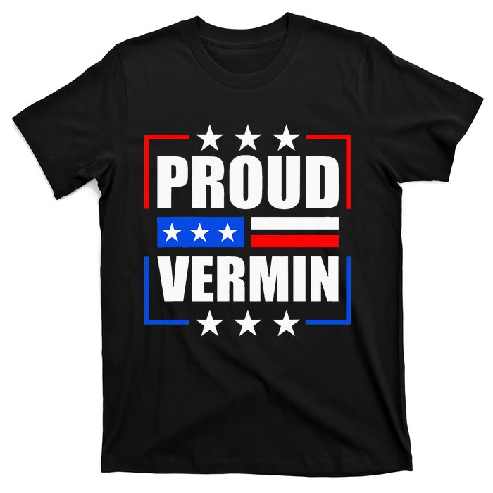 Proud Vermin  T-Shirt