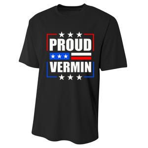 Proud Vermin  Performance Sprint T-Shirt