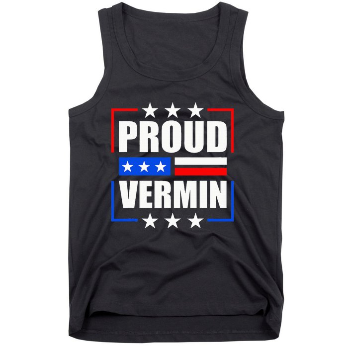 Proud Vermin  Tank Top