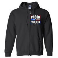 Proud Vermin  Full Zip Hoodie