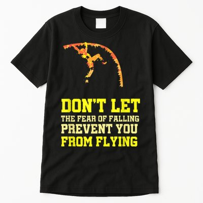 Pole Vaulting Pole Track & Field Pole Vault Tall T-Shirt