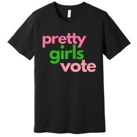 Pretty Vote Premium T-Shirt