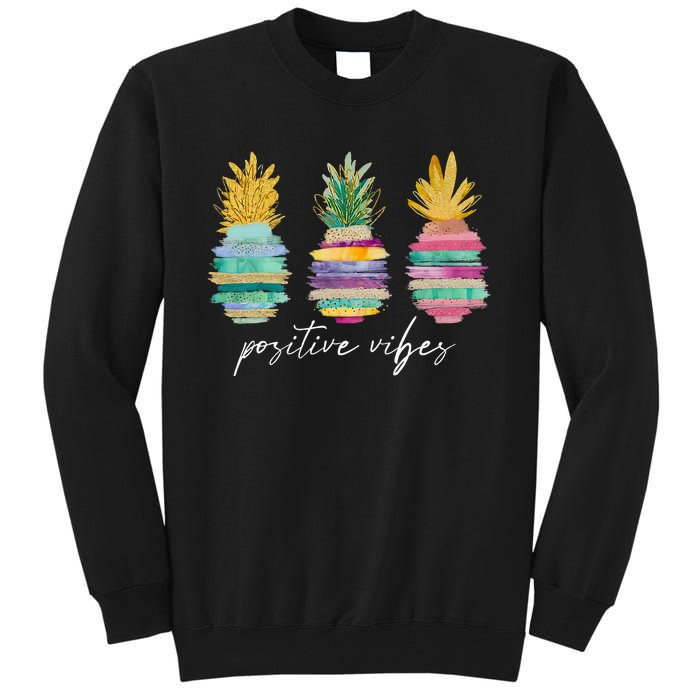 Positive Vibe Pineapple Transfer Day Infertility Ivf Mom Dad Tall Sweatshirt