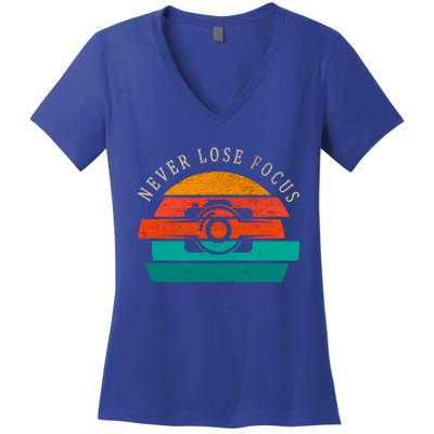 Photographer Vintage Retro Camera Never Lose Focus Great Gift Women's V-Neck T-Shirt