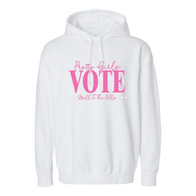 Pretty Vote Stroll To The Polls Voting Design Garment-Dyed Fleece Hoodie