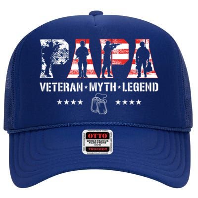 Papa Veteran The Myth The Legend Fathers Day Veterans Day High Crown Mesh Back Trucker Hat