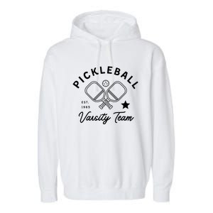 Pickleball Varsity Team Pickleball Player Gift Garment-Dyed Fleece Hoodie