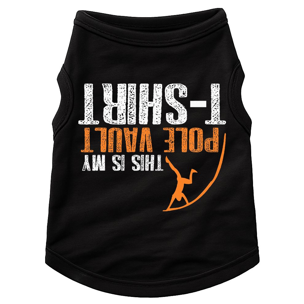 Pole Vaulting This Is My Pole Vault Doggie Tank