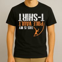 Pole Vaulting This Is My Pole Vault T-Shirt