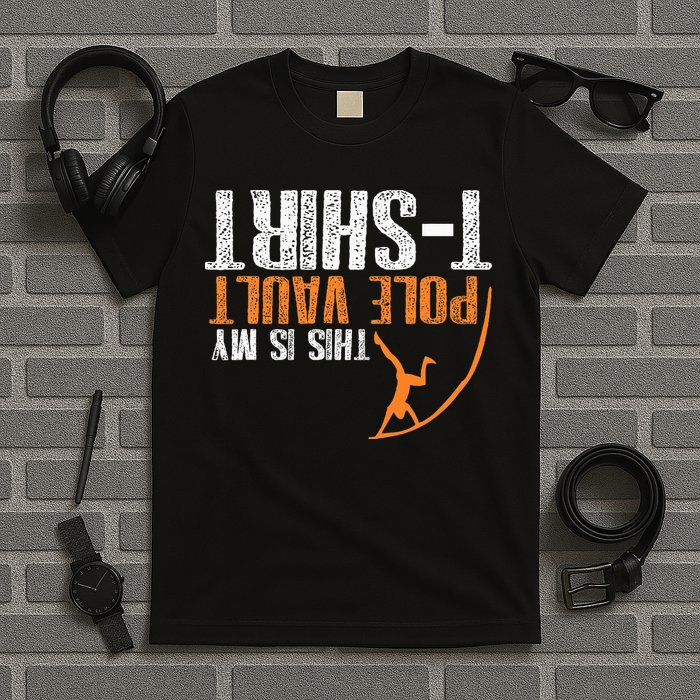 Pole Vaulting This Is My Pole Vault T-Shirt