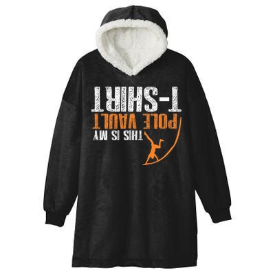 Pole Vaulting This Is My Pole Vault Hooded Wearable Blanket
