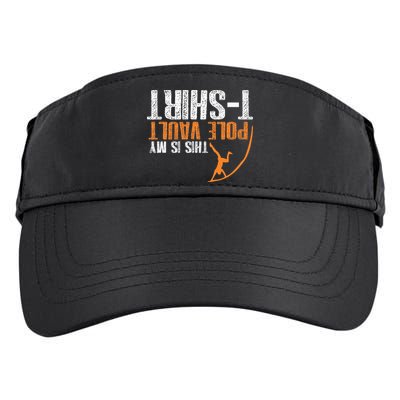 Pole Vaulting This Is My Pole Vault Adult Drive Performance Visor