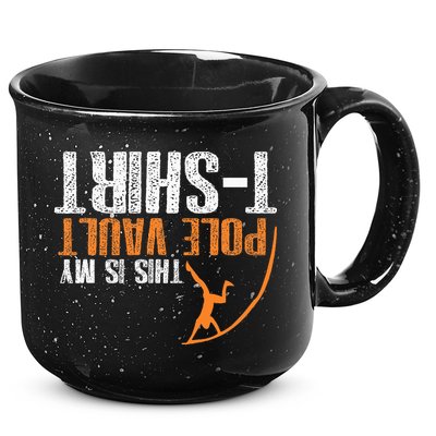 Pole Vaulting This Is My Pole Vault 15oz Campfire Ceramic Mug