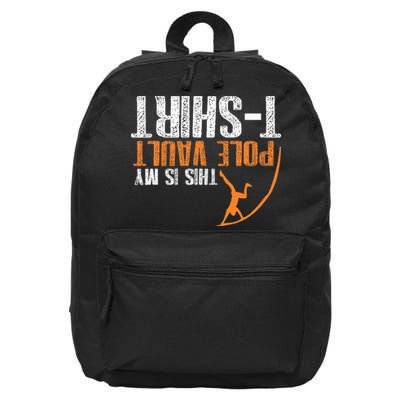 Pole Vaulting This Is My Pole Vault 16 in Basic Backpack