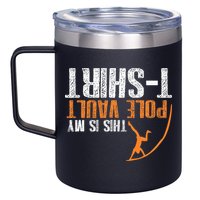 Pole Vaulting This Is My Pole Vault 12oz Stainless Steel Coffee Mug