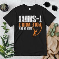 Pole Vaulting This Is My Pole Vault Premium T-Shirt