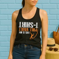 Pole Vaulting This Is My Pole Vault Womens Tank Top