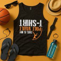 Pole Vaulting This Is My Pole Vault Tank Top