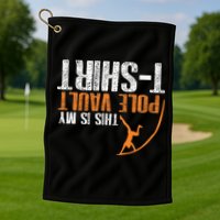 Pole Vaulting This Is My Pole Vault Golf Towel