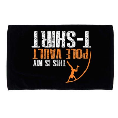 Pole Vaulting This Is My Pole Vault Microfiber Hand Towel