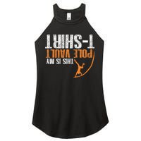 Pole Vaulting This Is My Pole Vault Women's Perfect Tri Rocker Tank