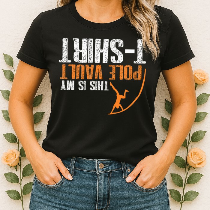 Pole Vaulting This Is My Pole Vault Womens T-Shirt