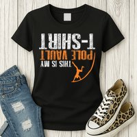 Pole Vaulting This Is My Pole Vault Womens T-Shirt