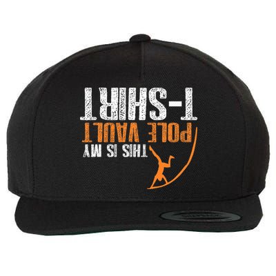 Pole Vaulting This Is My Pole Vault Wool Snapback Cap