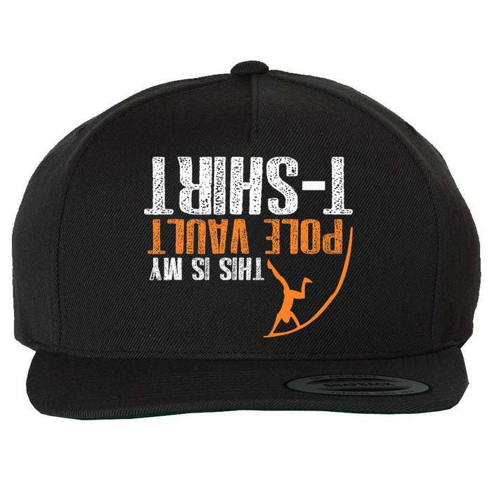 Pole Vaulting This Is My Pole Vault Wool Snapback Cap