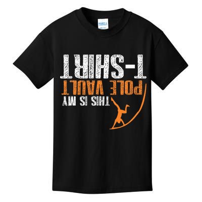 Pole Vaulting This Is My Pole Vault Kids T-Shirt