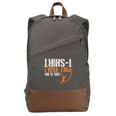 Pole Vaulting This Is My Pole Vault Cotton Canvas Backpack